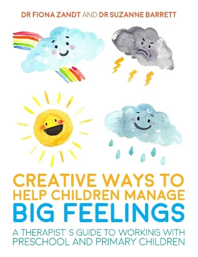 [9781785920745] Creative Ways to Help Children Manage BIG Feelings