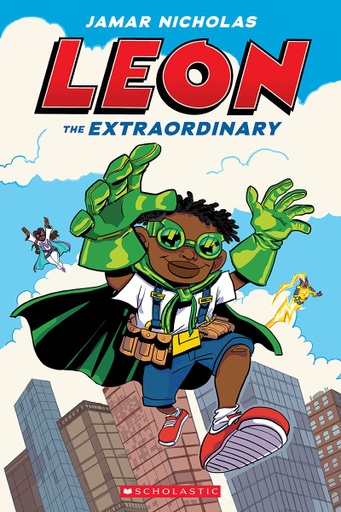 [9781338744156] Leon the Extraordinary: A Graphic Novel (Leon #1)