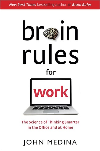 [9781732380387] Brain Rules for Work