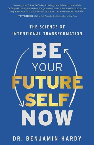 [9781401974015] Be Your Future Self Now