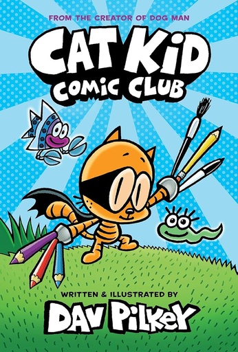 [9781338712766] Cat Kid Comic Club: A Graphic Novel (Cat Kid Comic Club #1)