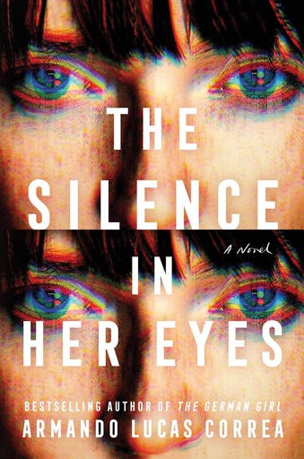 [9781982197506] The Silence in Her Eyes: A Novel