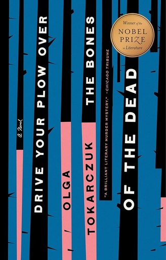 [9780525541349] Drive Your Plow Over the Bones of the Dead: A Novel