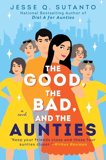 [9780593546222] The Good, the Bad, and the Aunties (Aunties, 3)