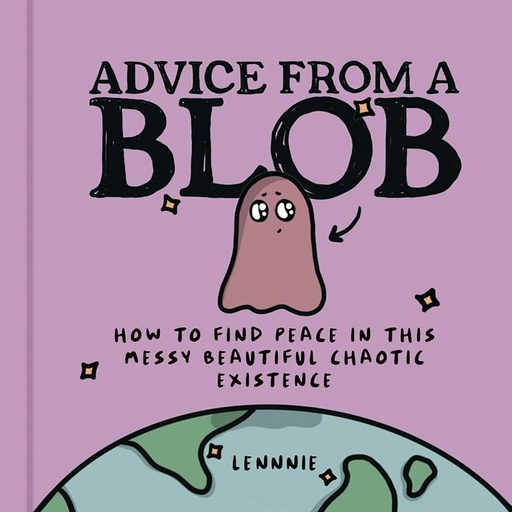 [9780008600457] Advice from a Blob