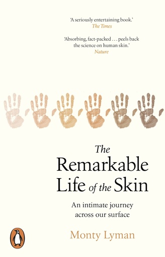 [9781784163525] Remarkable Life of the Skin