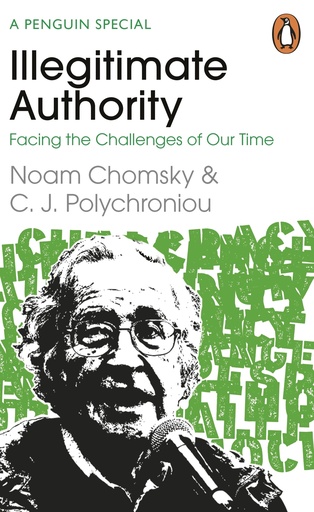 [9780241629949] Illegitimate Authority: Facing the Challenges of Our Time