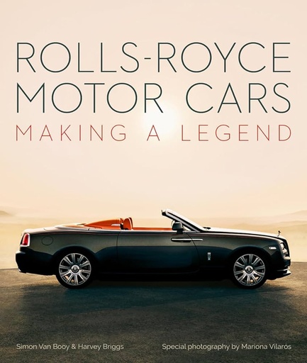 [9781788841009] Rolls-Royce Motor Cars: Making a Legend