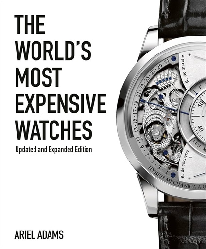 [9781788840330] The World's Most Expensive Watches