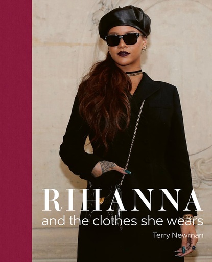 [9781788842211] Rihanna: and the Clothes She Wears