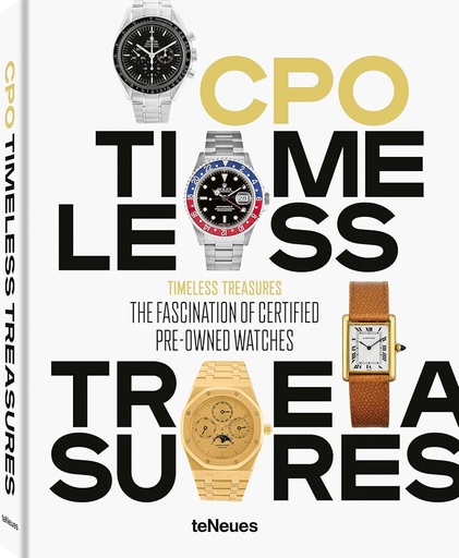 [9783961714353] Timeless Treasures: The Fascination of Certified Pre-Owned Watches