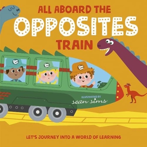 [9780192774712] All Aboard the Opposites Train
