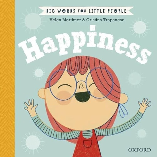 [9780192777669] Big Words for Little People Happiness