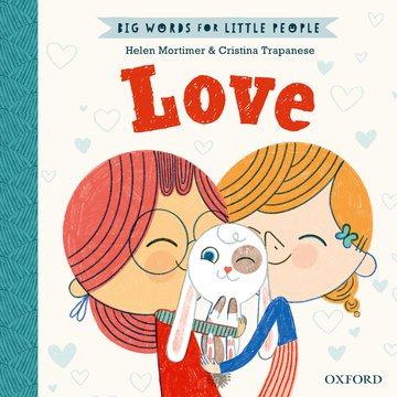 [9780192779052] Big Words for Little People: Love