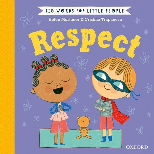 [9780192779076] Big Words for Little People: Respect