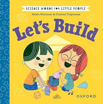 [9780192787033] Science Words for Little People: Let's Build