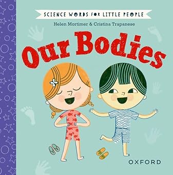 [9780192786999] Science Words for Little People: Our Bodies