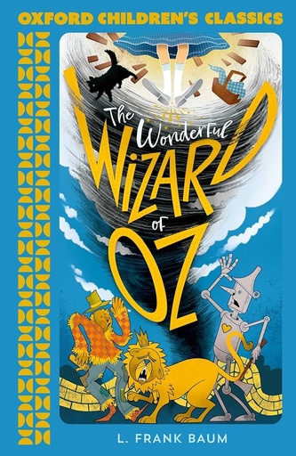 [9780192789402] Oxford Children's Classics: The Wonderful Wizard of Oz