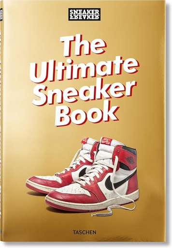 [9783836572231] Sneaker Freaker: The Ultimate Sneaker Book!