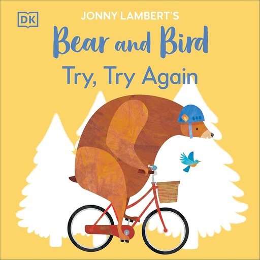 [9780241655405] Jonny Lambert's Bear and Bird: Try, Try Again (PB)