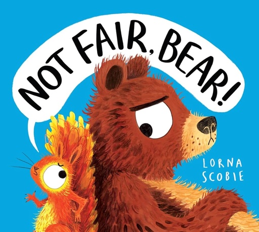 [9780702324086] Not Fair, Bear! (PB)