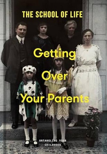 [9781915087522] Getting Over Your Parents