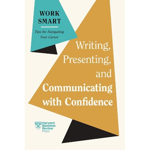 [9798892790093] Writing, Presenting, and Communicating with Confidence