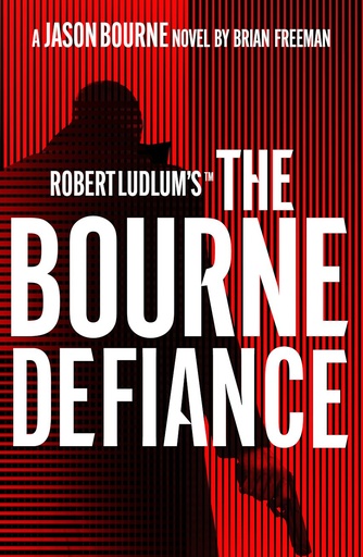 [9781803285931] Robert Ludlum's™ The Bourne Defiance