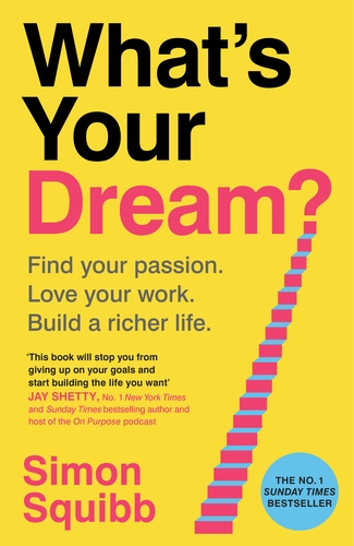 [9781529935578] What's Your Dream?