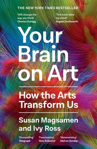 [9781805301233] Your Brain on Art How the Arts Transform Us