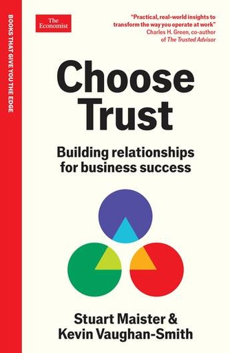 [9781800818767] Choose Trust: Building relationships for business success: An Economist Edge Book