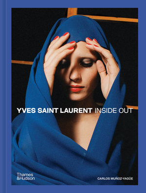 [9780500024973] Yves Saint Laurent: Inside Out