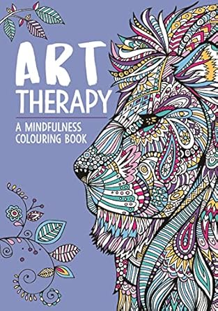 [9781912785667] Art Therapy: A Mindfulness Colouring Book