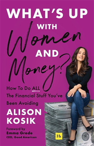 [9781804090534] What’s Up With Women and Money?