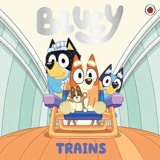 [9780241605240] Bluey: Trains