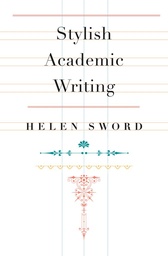 [9780674064485] Stylish Academic Writing