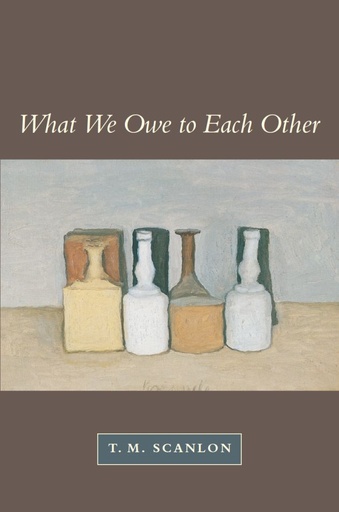 [9780674004238] What We Owe to Each Other