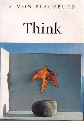 [9780192854254] Think: A Compelling Introduction to Philosophy