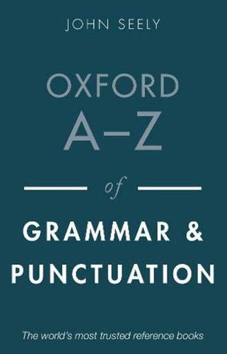 [9780198849889] Oxford A-Z of Grammar and Punctuation Third Edition