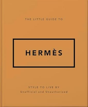 [9781035422609] The Little Guide to Hermès