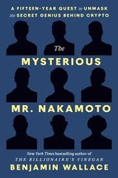 [9798217087105] THE MYSTERIOUS MR. NAKAMOTO