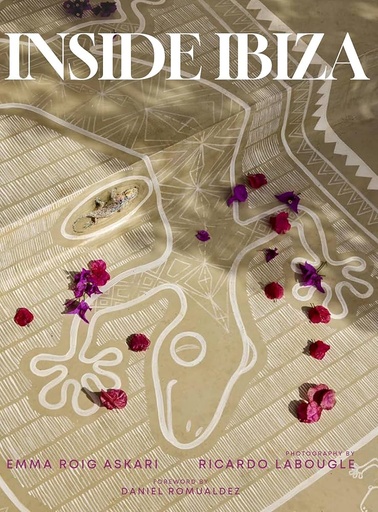 [9780865654396] Inside Ibiza: A Balm for the Soul