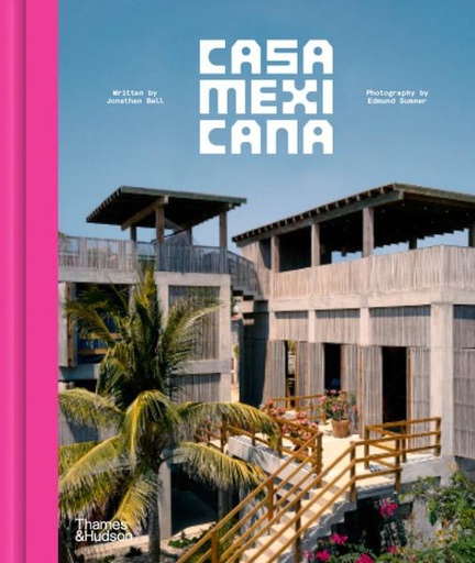 [9780500027974] Casa Mexicana
