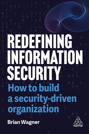 [9781398620018] Redefining Information Security