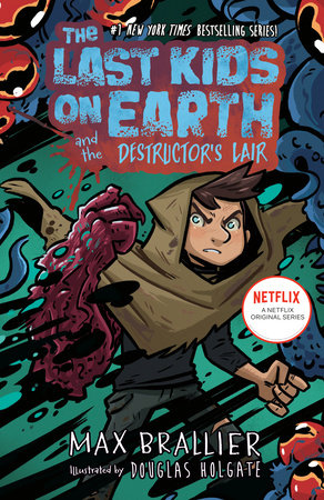 [9798217041541] The Last Kids on Earth and the Destructor's Lair 