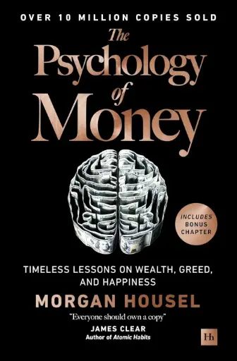 [9781804091609] The Psychology of Money: Timeless lessons on wealth, greed, and happiness (Hardback)