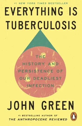 [9781529961447] Everything Is Tuberculosis