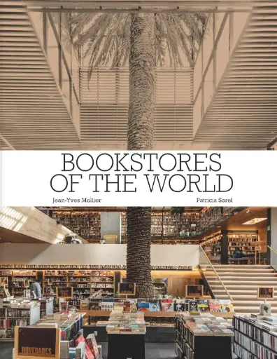 [9780789215161] Bookstores of the World: The Ultimate Around-the-World Tour