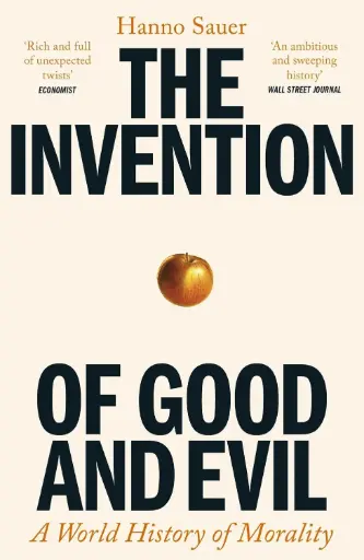 [9781800818316] The Invention of Good and Evil