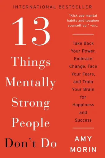 [9780062358301] 13 Things Mentally Strong People Don't Do